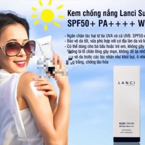 Công dụng kem chống nắng Lanci Sun Cream